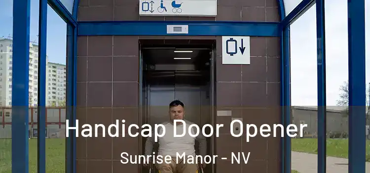 Handicap Door Opener Sunrise Manor - NV