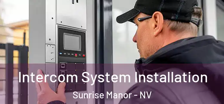 Intercom System Installation Sunrise Manor - NV