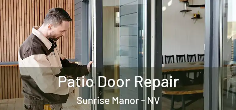 Patio Door Repair Sunrise Manor - NV